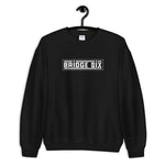 Unisex Bridge Six Sweatshirt